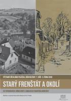 Star Frentt a okol ve fotografich a obrazech