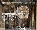 Komentovan� prohl�dky v�stavy Kraj bez kraje